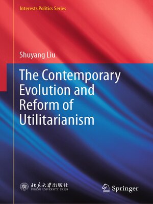 cover image of The Contemporary Evolution and Reform of Utilitarianism